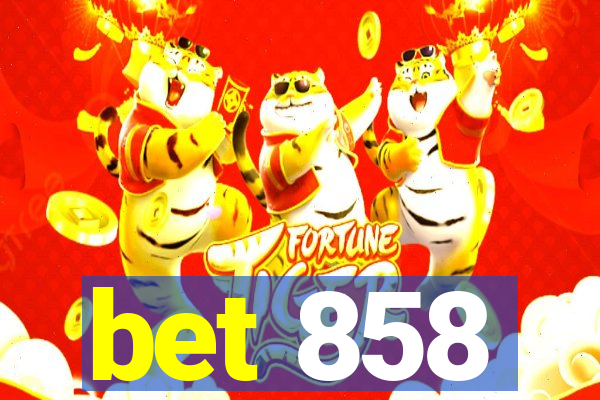 bet 858